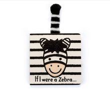 Load image into Gallery viewer, If I were a Zebra Board Book